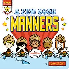 A Few Good Manners