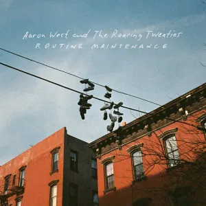 Aaron West & the Roaring Twenties - Routine Maintenance [Explicit Content] (Ltd. Ed. Blue & Orange Pinwheel Vinyl)