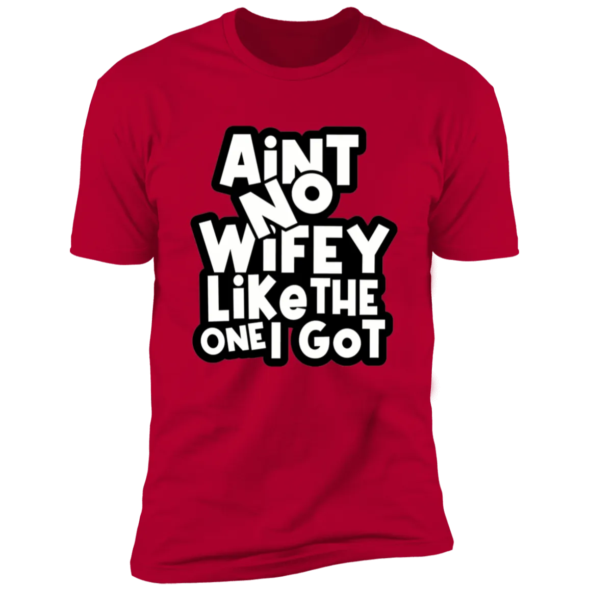 Ain't No Hubby/Wifey Like The One I Got | Valentines day Tees
