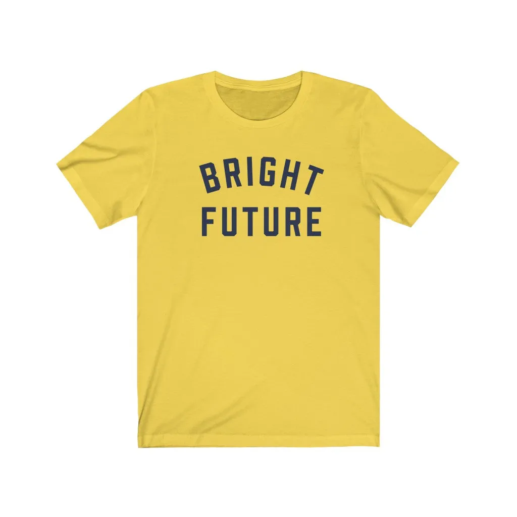 BRIGHT FUTURE Jersey Tee