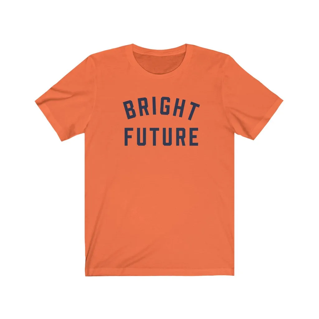 BRIGHT FUTURE Jersey Tee