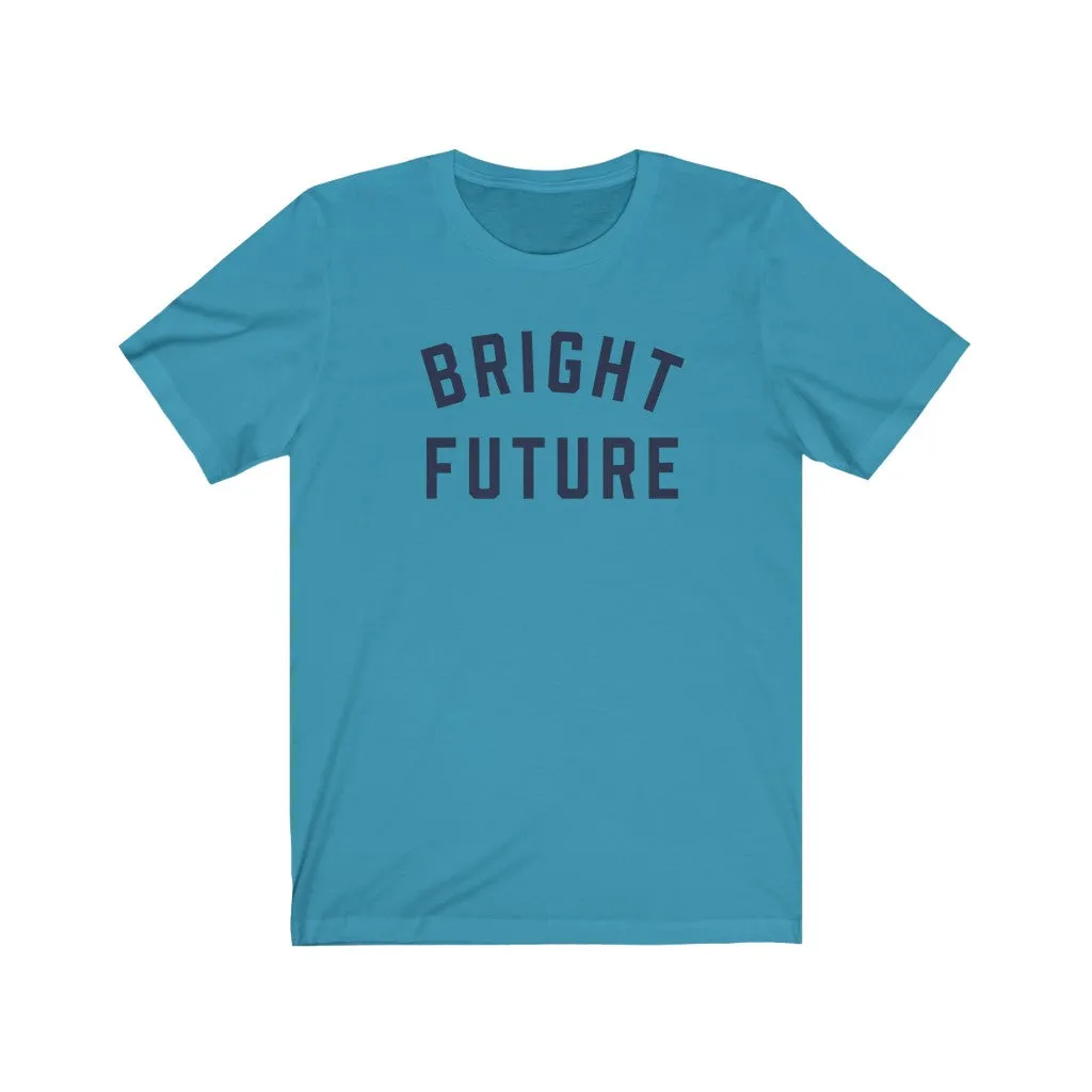 BRIGHT FUTURE Jersey Tee