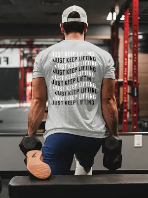 Just Keep Lifting Printed Men's T-shirt